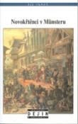 Kniha: Novokřtěnci v Münsteru - Vít Vlnas