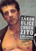 Kniha: Zákon ulice - Chuck Zito; Joe Layden