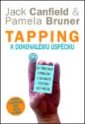 Kniha: Tapping k dokonalému úspěchu - Jon Canfield; Pamela Bruner