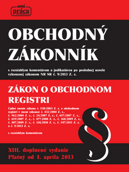 Kniha: Obchodný zákonník Zákon o obchodnom registri - XIII. doplnené vydanie - autor neuvedený