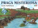 Kniha: Praga Misteriosa - Tajemná Praha - Lucie Seifertová