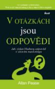 Kniha: V otázkách jsou odpovědi - Jak získat kladnou odpověď v síťovém marketingu - Allan Pease