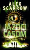 Kniha: Jazdci časom: Dni predátorov - 2 - Alex Scarrow