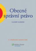 Kniha: Obecné správní právo - Vladimír Sládeček