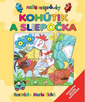 Kniha: Kohútik a sliepočka - Rozprávka, puzzle, maľovánka
