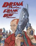 Kniha: Drsná škola - Frank Miller; Geof Darrow