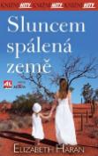 Kniha: Sluncem spálená země - Knižní hity - Elizabeth Haran