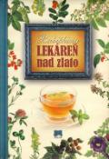 Kniha: Babičkina lekáreň nad zlato - 3. vydanie - Kolektív