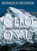 Kniha: CHO OYU Tyrkysová bohyně - Reinhold Messner