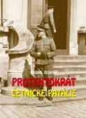Kniha: Protentokrát Četnické patálie - Michal Dlouhý