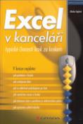 Kniha: Excel v kanceláři - typické činnosti krok za krok. - Blanka Voglová