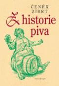 Kniha: Z historie piva - Čeněk Zíbrt