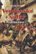 Kniha: Vendéeské války - 1793-1832 - Michal Šťovíček