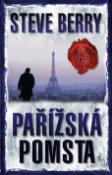 Kniha: Pařížská pomsta - Steve Berry