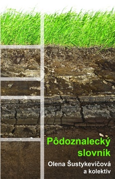 Kniha: Pôdoznalecký slovník - Olena Šustykevičová