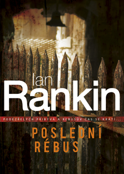 Kniha: Poslední rébus - Ian Rankin