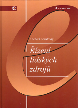 Kniha: Řízení lidských zdrojů - Michael Armstrong