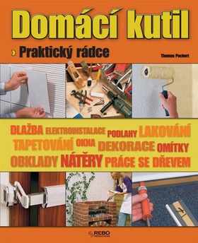 Kniha: Rádce domácího kutila - Thomas Pochert