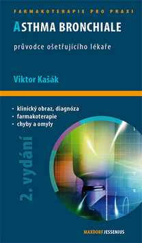 Kniha: Asthma bronchiale - Průvodce ošetřujicího lékaře - Viktor Kašák