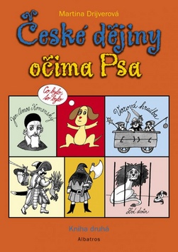 Kniha: České dějiny očima Psa - Martina Drijverová