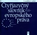 Kniha: Čtyřjazyčný slovník evropského práva - 3. rozšířené vydání - Jan Široký, Luboš Tichý