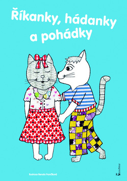 Kniha: Říkanky, hádanky a pohádky - Omalovánka - Renata Frančíková