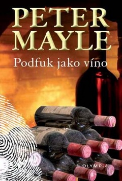 Kniha: Podfuk jako víno - Peter Mayle