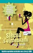 Kniha: Slečna s výsledkami - Najväčším nepriateľom nezáväzného sexu a žúrov je LÁSKA - Pia Dušak