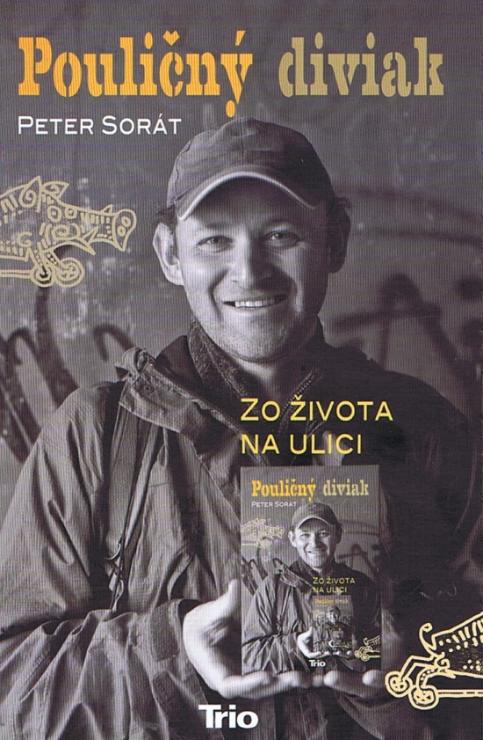 Kniha: Pouličný diviak - Peter Sorát