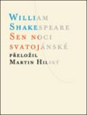 Kniha: Sen noci svatojánské - William Shakespeare; Martin Hilský