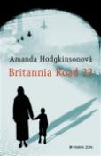 Kniha: Britannia Road 22 - Amanda Hodgkinsonová