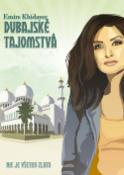 Kniha: Dubajské tajomstvá - Nie je všetko zlato - Emíre Khidayer