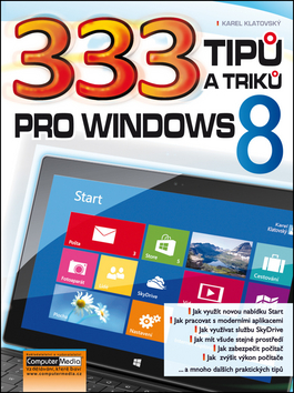Kniha: 333 tipů a triků pro Windows 8 - Karel Klatovský