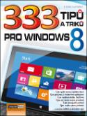 Kniha: 333 tipů a triků pro Windows 8 - Karel Klatovský
