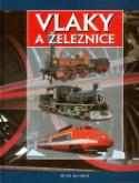 Kniha: Vlaky a železnice - Peter Herring