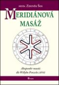 Kniha: Meridiánová masáž - Akupunkt-masáž dle Willyho Penzela - Zdeněk Šos