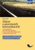 Kniha: Zákon o pozemních komunikacích - s komentářem, prováděcími předpisy a vzory správních rozhodnutí - Roman Kočí