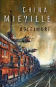 Kniha: Kolejmoří - China Miéville