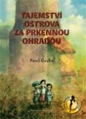 Kniha: Tajemství ostrova za prkennou ohradou - Pavel Čech