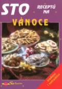 Kniha: Sto receptů na vánoce nv - tradiční i netradiční - Jana Frolíková