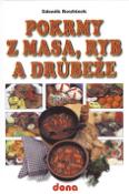 Kniha: Pokrmy z masa, ryb a drůbeže - Zdeněk Roubínek