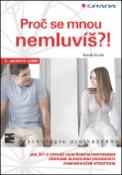 Kniha: Proč se mnou nemluvíš?! - 2., upravené vydání - Tomáš Novák