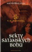 Kniha: Sekty satanských bohů - V. P. Borovička