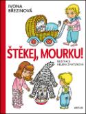 Kniha: Štěkej, Mourku! - Ivona Březinová