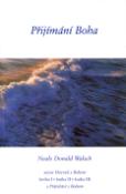Kniha: Přijímání boha - Neale Donald Walsch