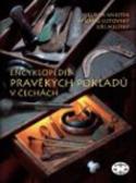 Kniha: Encyklopedie pravěkých pokladů v Čechách - Lubor Smejtek; Michal Lutovský; Jiří Militký