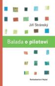 Kniha: Balada o pilotovi - Jiří Stránský