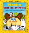 Kniha: Katka čeká na zvířátka - Výběr z říkadel a básniček pro nejmenší - Milena Lukešová