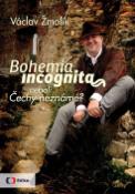 Kniha: Bohemia incognita - Václav Žmolík
