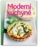 Kniha: Moderní kuchyně - Rafinované a kreativní speciality ze světa